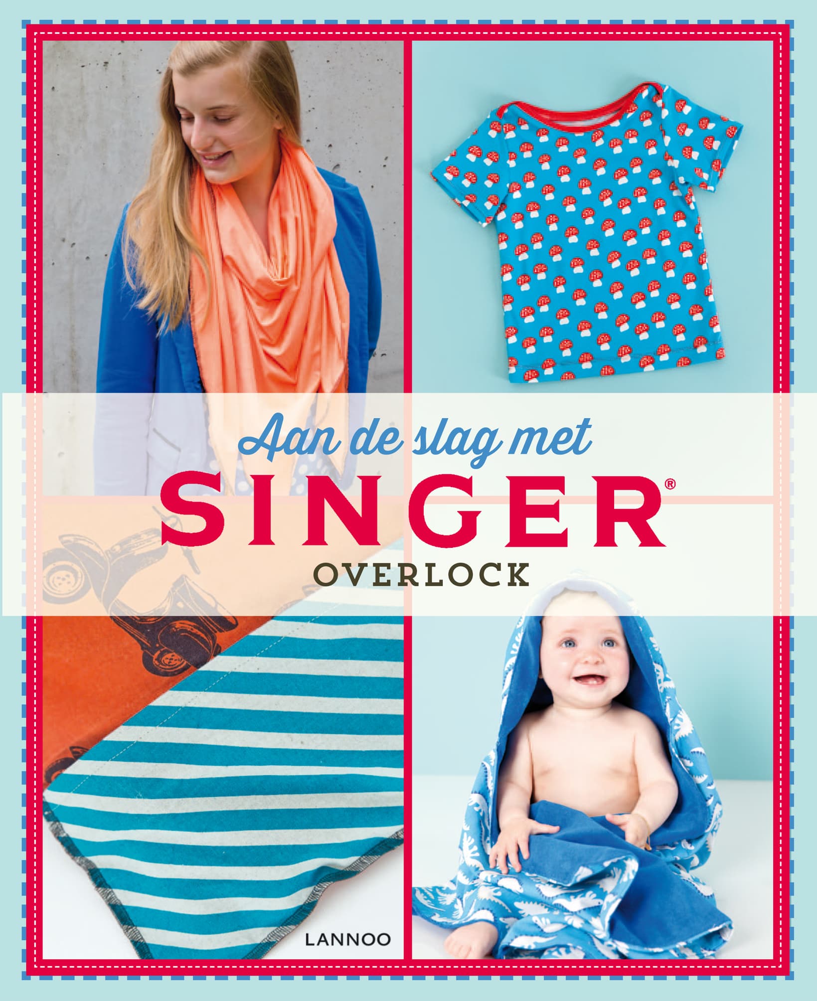 Singer Overlock: aan de slag - Nederlands – Singer artikel 40799011